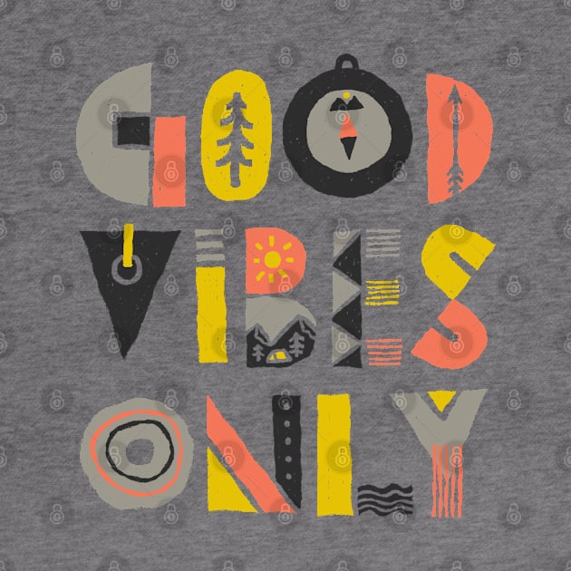 Good Vibes Only (for Light Color) by quilimo